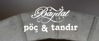 Bağdat Pöç Tandır
